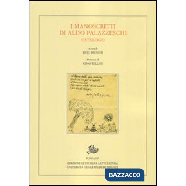 Manoscritti di Aldo Palazzeschi. Catalogo (I)