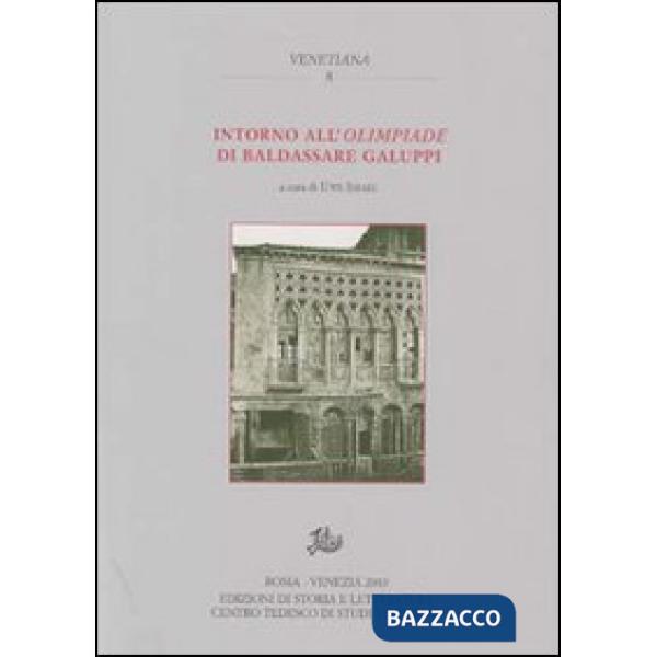 Intorno all'Olimpiade di Baldassarre Galuppi con altri saggi di argomento veneziano