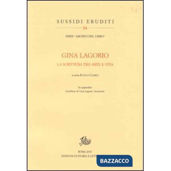 Gina Lagorio. La scrittura tra arte e vita