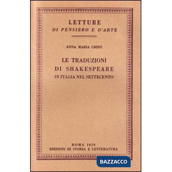 Traduzioni di Shakespeare in Italia nel Settecento (Le)