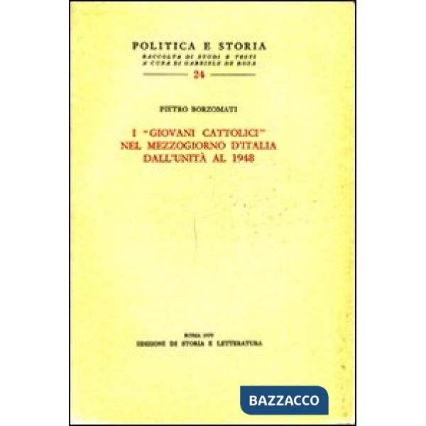 «Giovani cattolici» nel Mezzogiorno d'Italia dall'unità al 1948 (I)