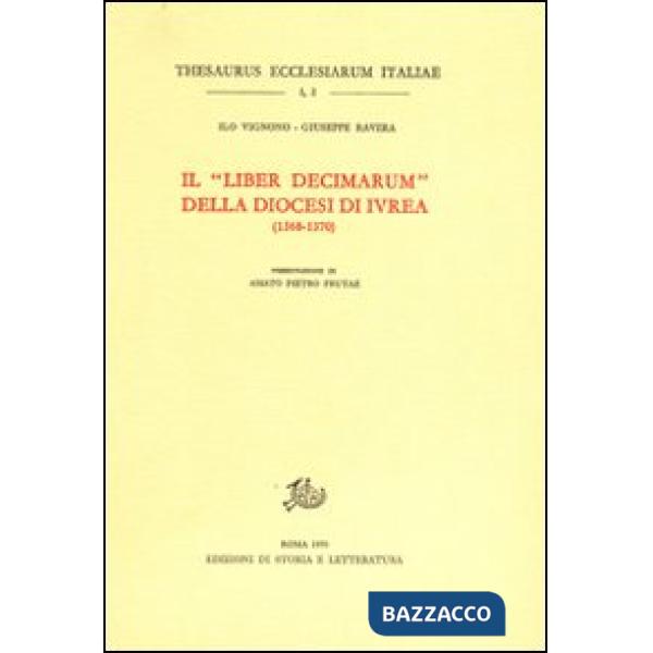 «Liber decimarum» della diocesi di Ivrea (1368-1370) (Il)