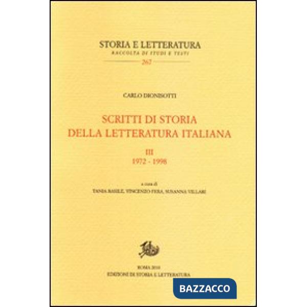 Scritti di storia della letteratura italiana. Vol. 3: 1972-1998