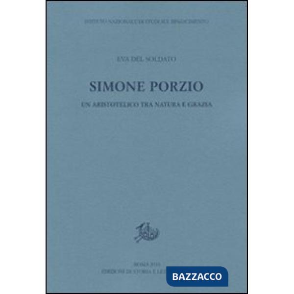 Simone Porzio. Un aristotelico tra natura e grazia