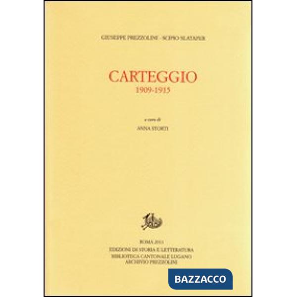 Carteggio 1909-1915