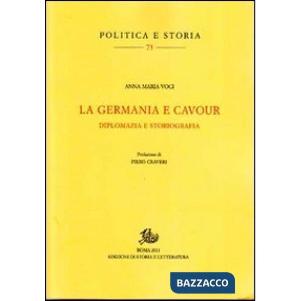 Germania e Cavour. Diplomazia e storiografia (La)
