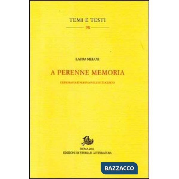 A perenne memoria. L'epigrafia italiana nell'Ottocento