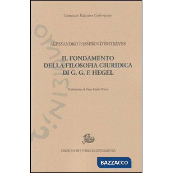 Fondamento della filosofia giuridica di G. G. F. Hegel (Il)