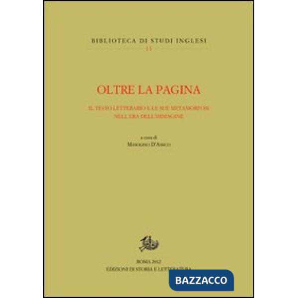 Oltre la pagina. Il testo letterario e le sue metamorfosi nell'era dell'immagine