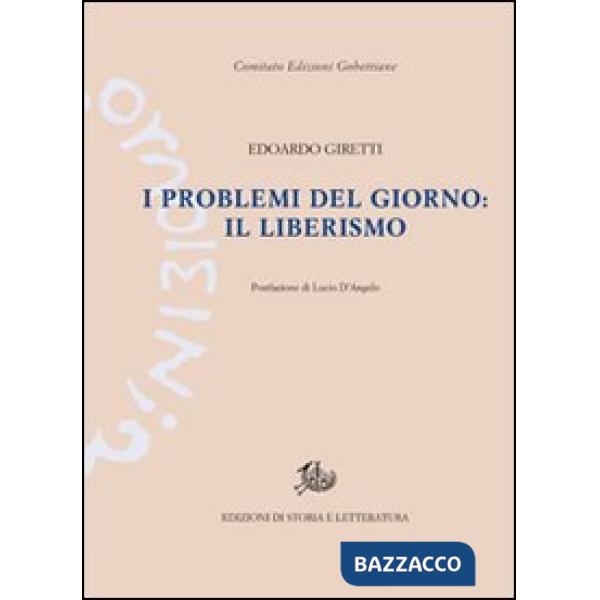 Problemi del giorno: il liberismo (I)