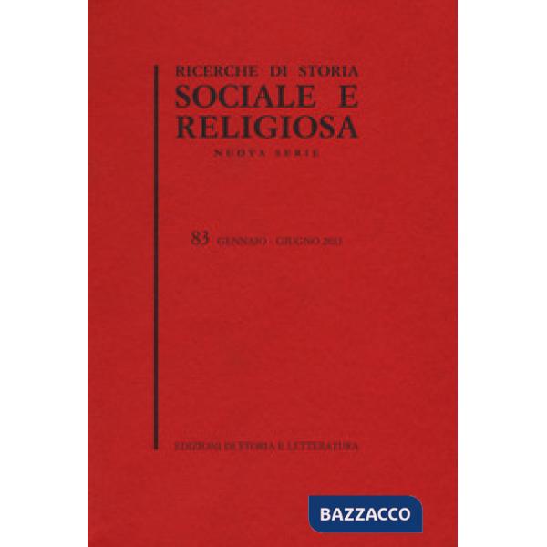 Ricerche di storia sociale e religiosa. Vol. 83