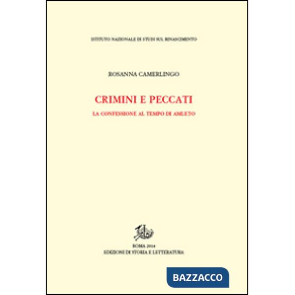 Crimini e peccati. La confessione al tempo di Amleto