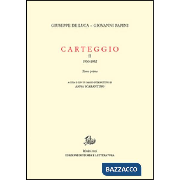 Carteggio (1930-1934). Vol. 2/1