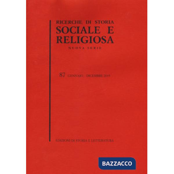 Ricerche di storia sociale e religiosa. Vol. 87
