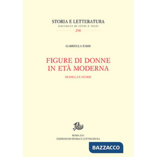Figure di donne in età moderna. Modelli e storie