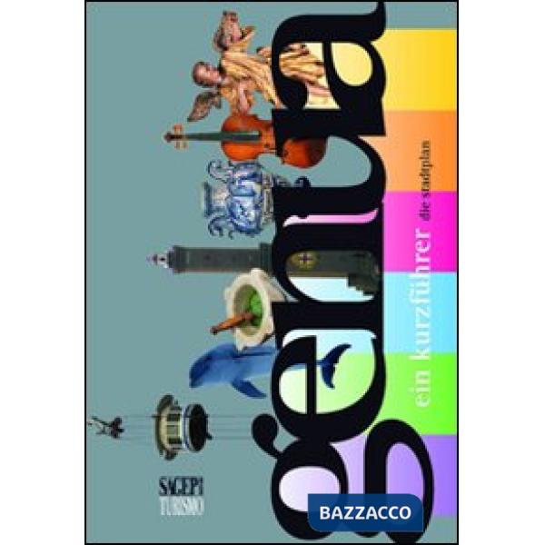 Genua. Ein kurzführer die stadtplan