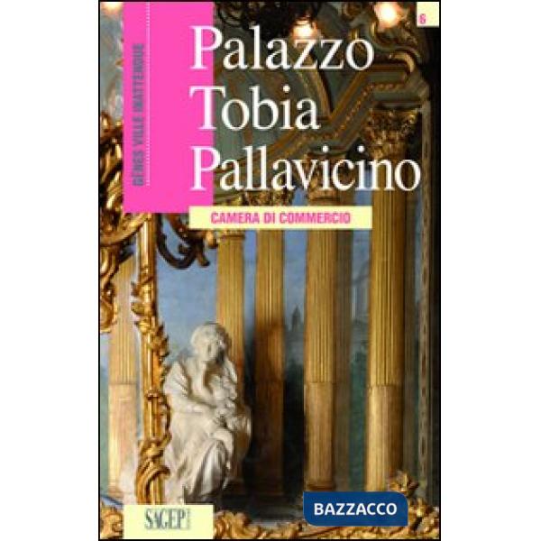 Palazzo Tobia Pallavicino. Camera di commercio. Ediz. francese