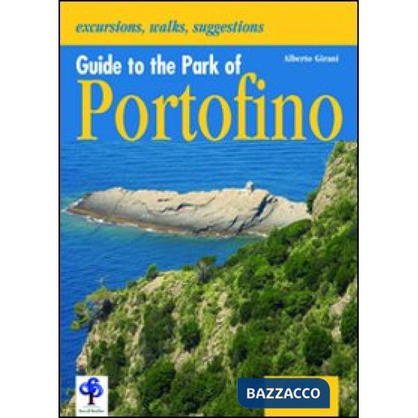 Guide to the park of Portofino. Con cartina. Ediz. illustrata