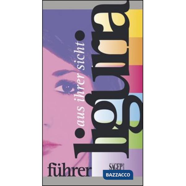 Liguria vista da lei. Ediz. tedesca