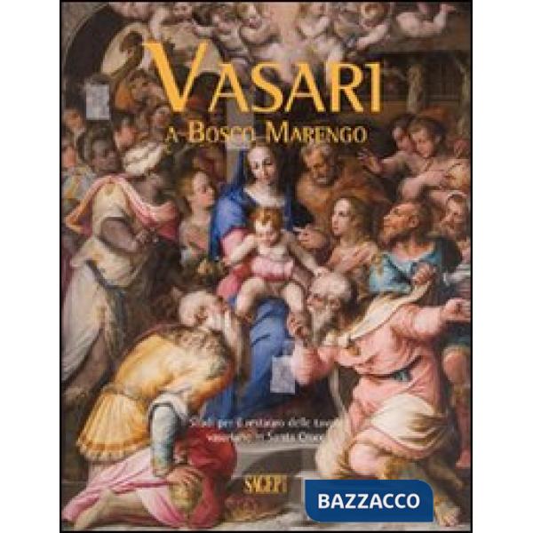 Vasari a Bosco Marengo