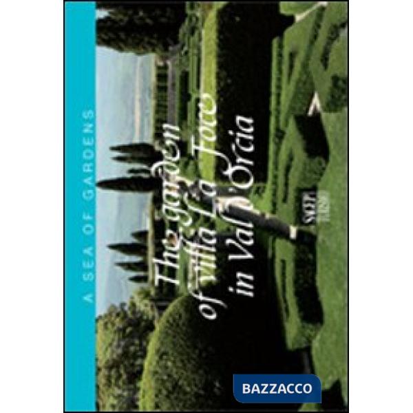 Garden of Villa La foce in Val d'Orcia (The)