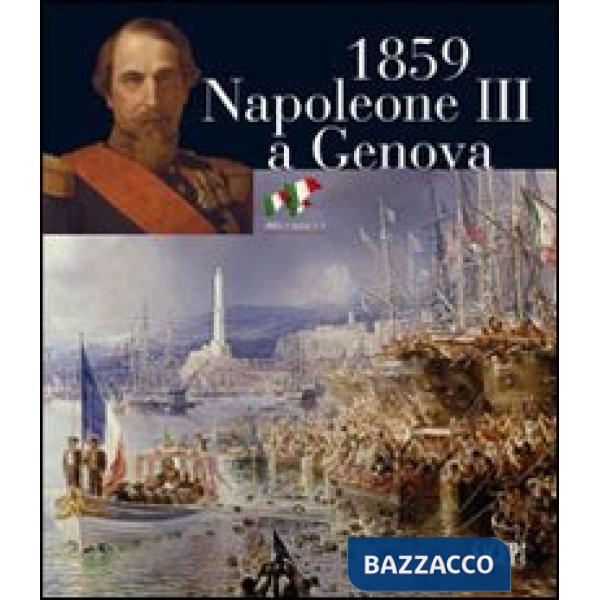1859. Napoleone III a Genova