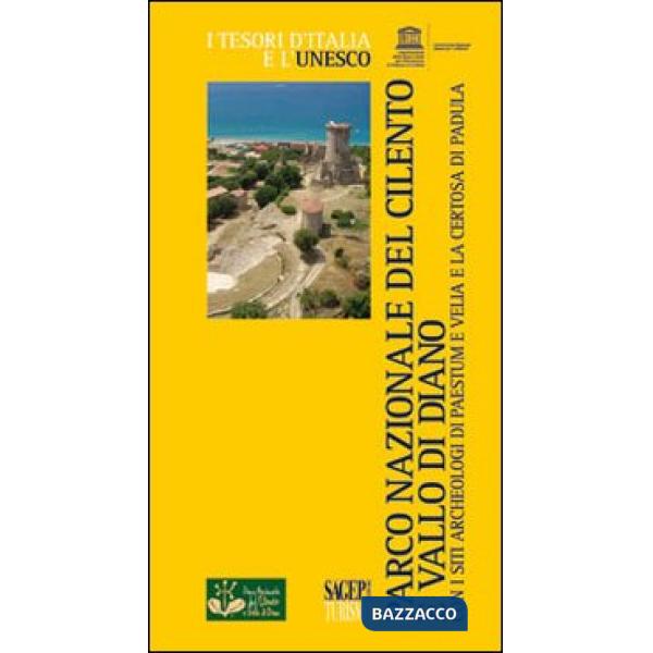 Parco nazionale del Cilento e Vallo di Diano con i siti archeologici di Paestum e Velia e la Certosa di Padula