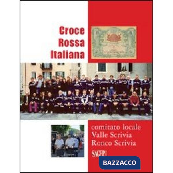 Croce Rossa Vallescrivia. Croce Rossa Italiana «comitato locale Valle Scrivia» Ronca Scrivia