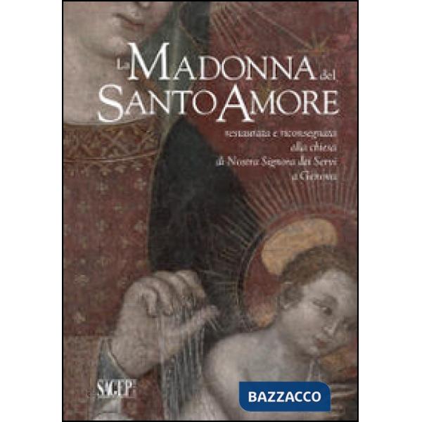 Madonna del Santo Amore restaurata e riconsegnata alla chiesa di Nostra Signora 
