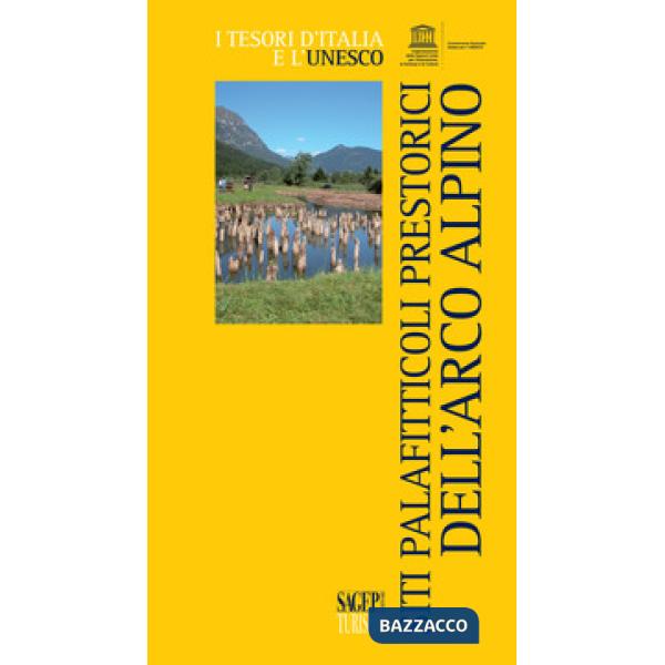 Siti palafitticoli preistorici dell'arco alpino