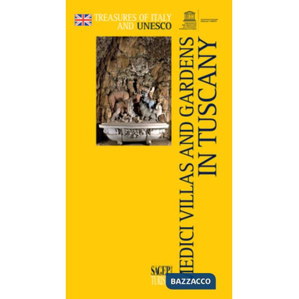 Medici villas and gardens in Tuscany. Ediz. illustrata