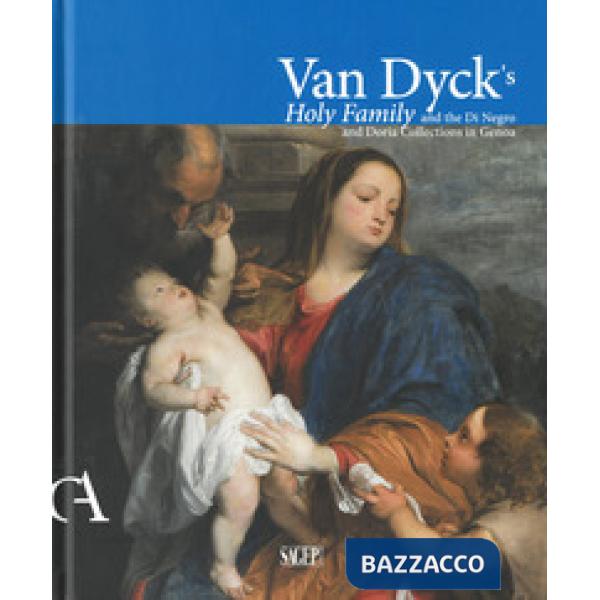 Van Dick's holy family and the Di Negro and Doria collections in Genoa
