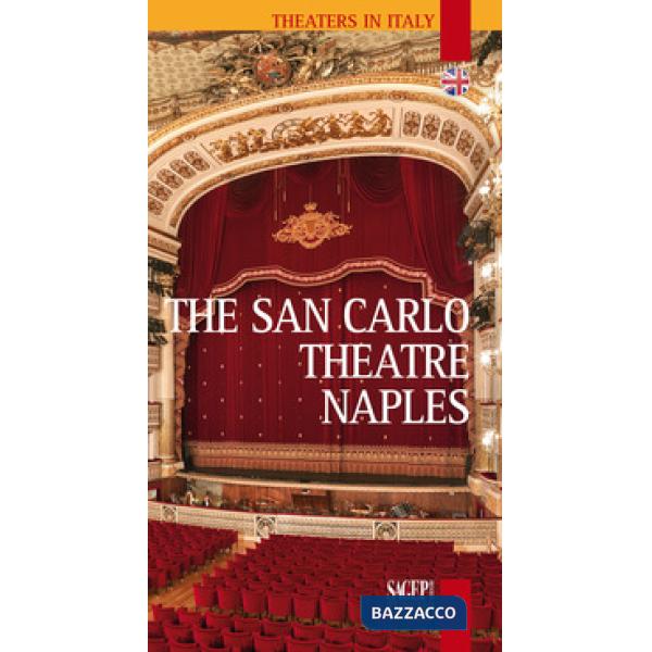 San Carlo Theatre Naples (The)