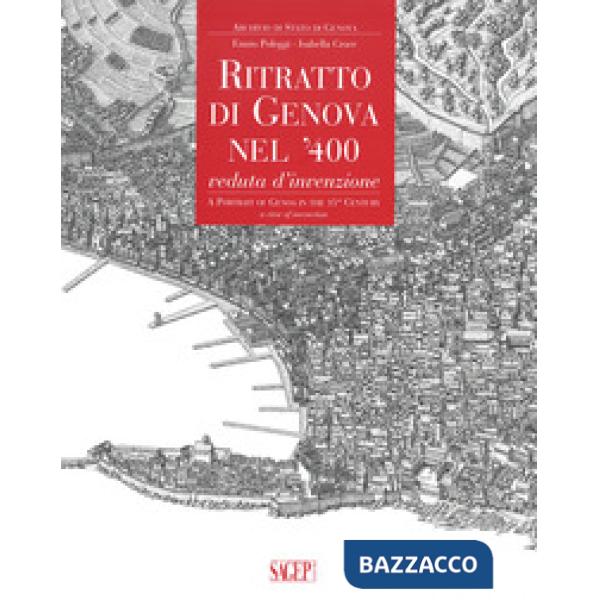 Ritratto di Genova nel '400. Veduta d'invenzione. Ediz. italiana e inglese
