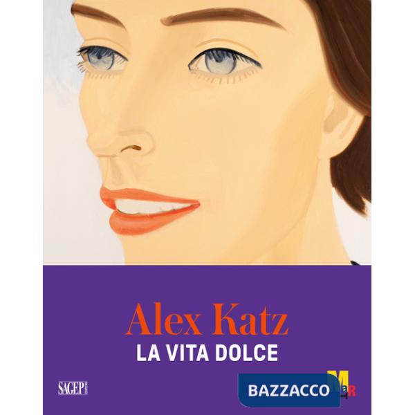 Alex Katz. La vita dolce