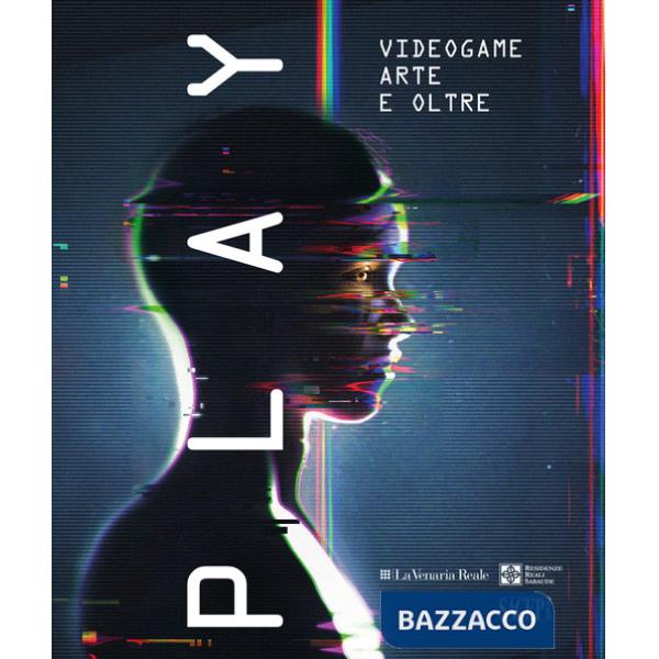 Play videogame arte e oltre. Ediz. italiana e inglese