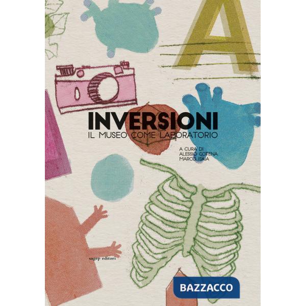 Inversioni. Il museo come laboratorio