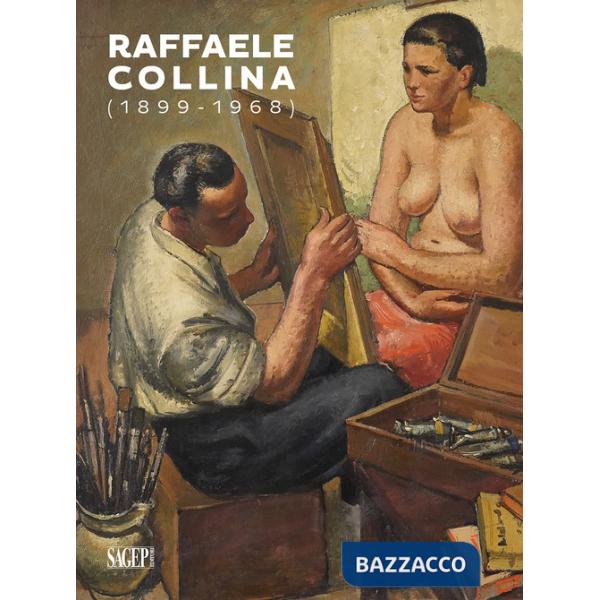 Raffaele Collina (1899-1968). Ediz. illustrata