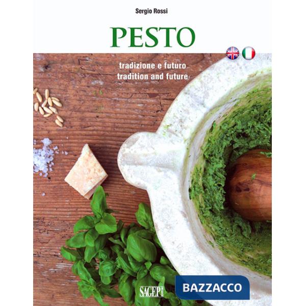 Pesto. Tradizione e futuro. Ediz. italiana e inglese
