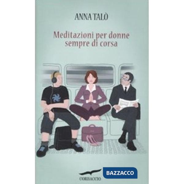 Meditazioni per donne sempre di corsa