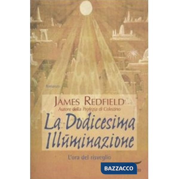 Dodicesima illuminazione. L'ora del risveglio (La)