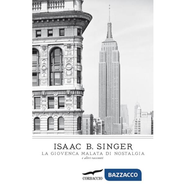 Giovenca malata di nostalgia e altri racconti (La)