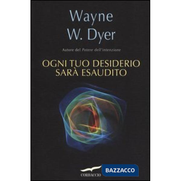 Ogni tuo desiderio sarà esaudito