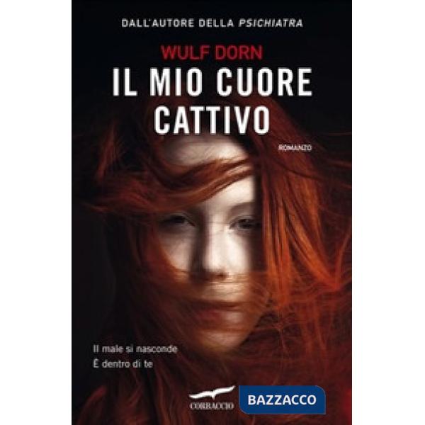 Mio cuore cattivo (Il)