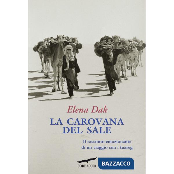 Carovana del sale (La)