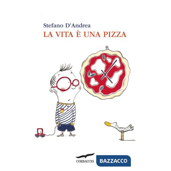 Vita è una pizza (La)