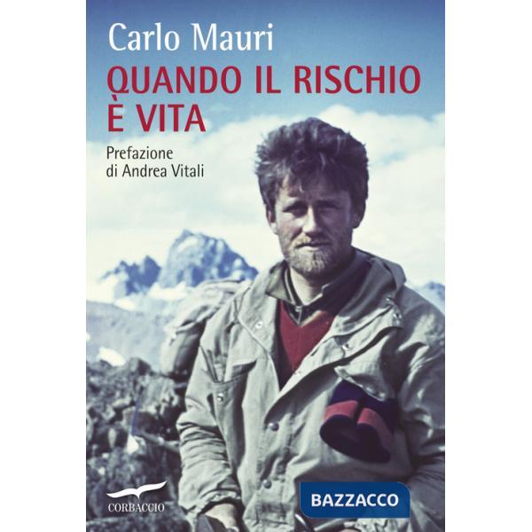 Quando il rischio è vita