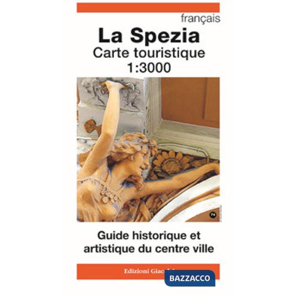 La Spezia Carte touristique 1:30.000. Guide historique et artistique du centre ville