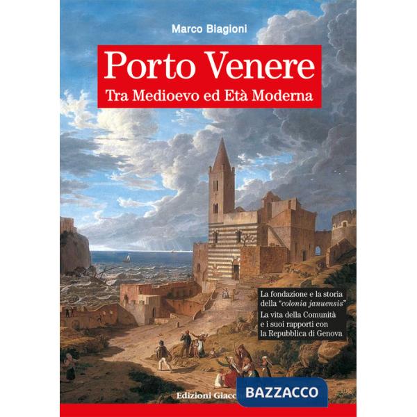 Porto Venere tra Medioevo ed Età Moderna