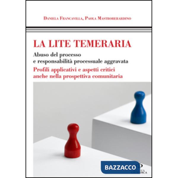 Lite temeraria e risarcimento danni. Profili operativi